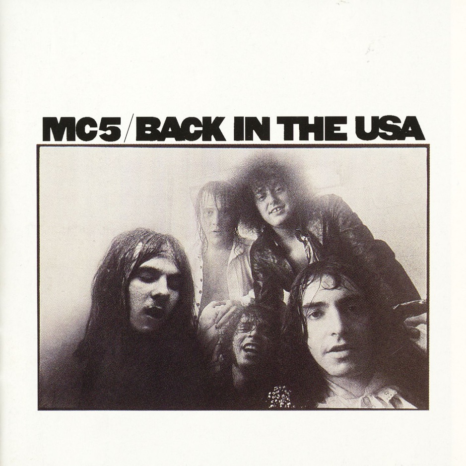 MC5 - Back in the USA